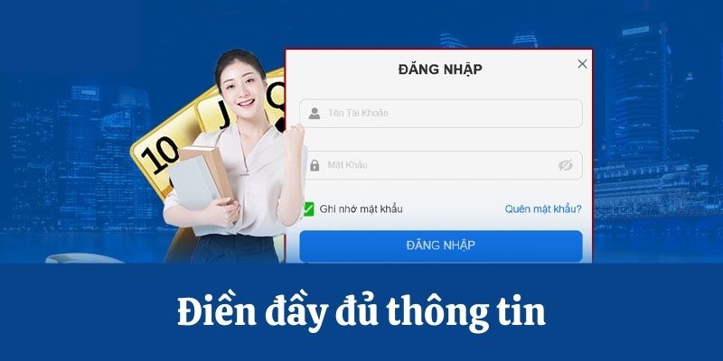 Điền đầy đủ thông tin đăng nhập Bong88