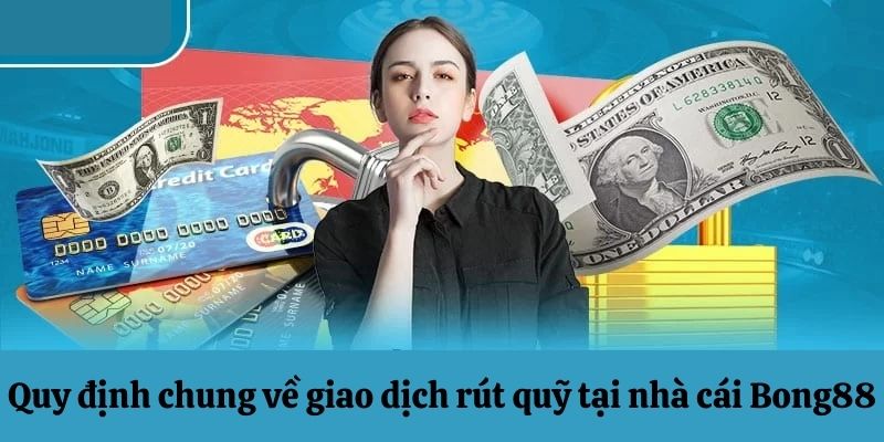 Kinh nghiệm rút tiền Bong88 an toàn