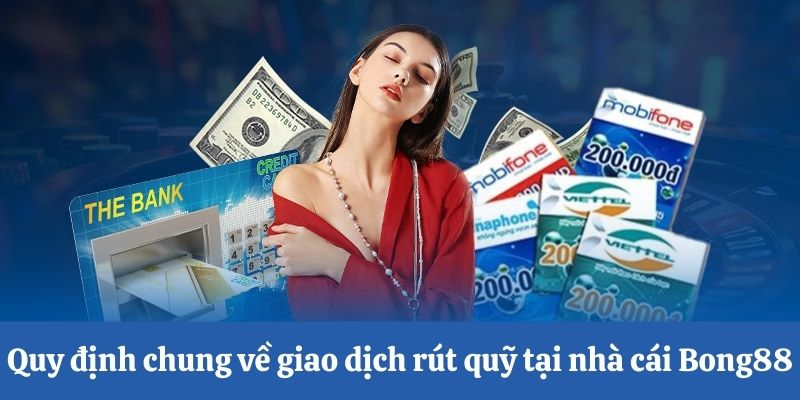 Quy định giao dịch tại nhà cái Bong88